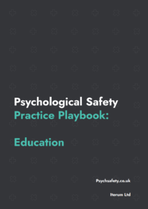 psychological safety practice playbook - education