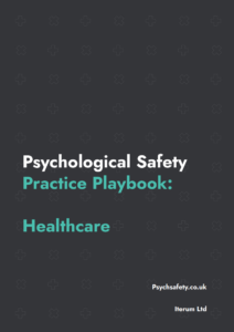 psychological safety practice playbook - healthcare